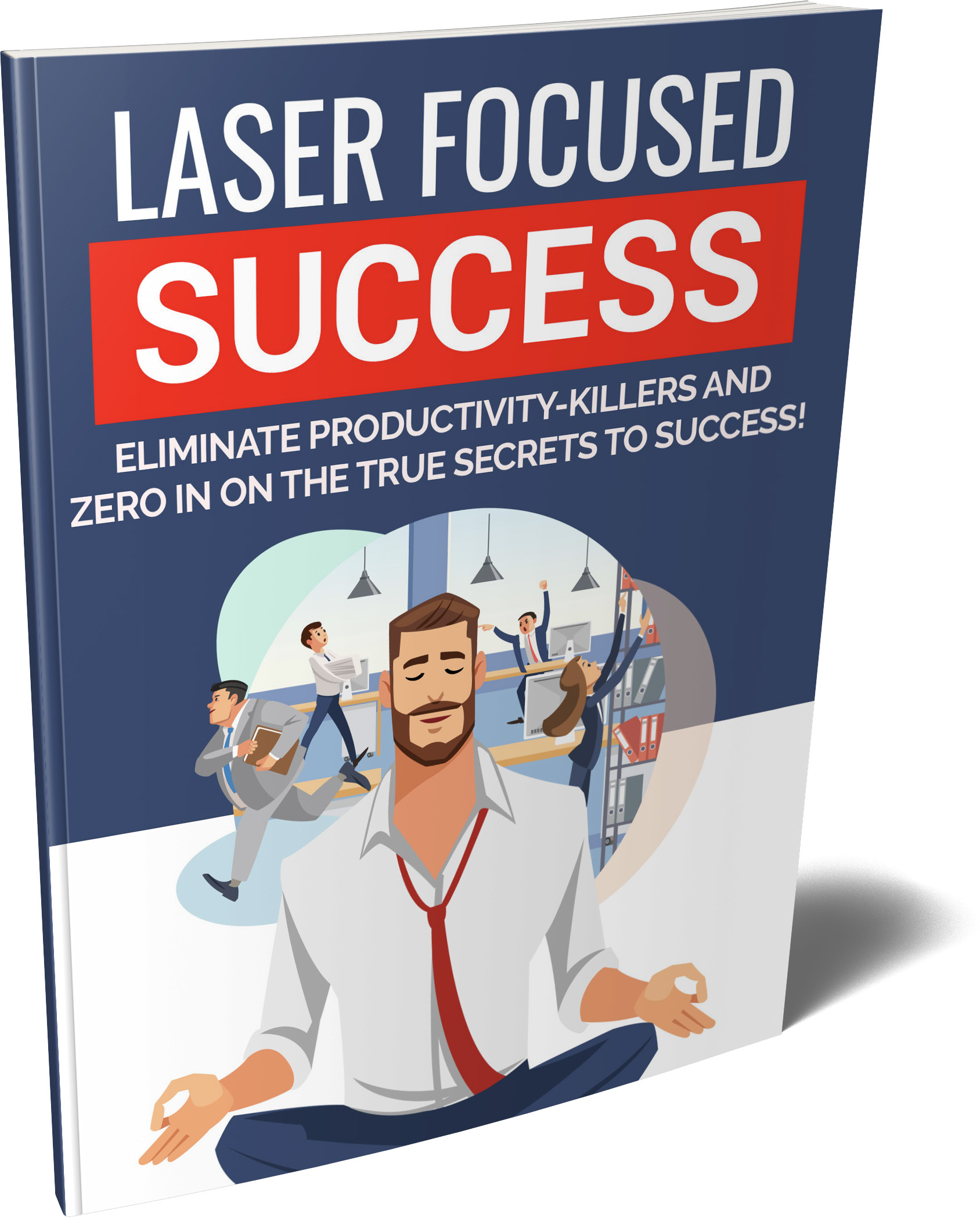Laser Focused Success